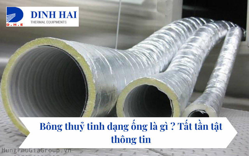 Bông thuỷ tinh dạng ống