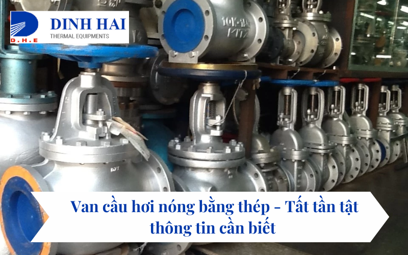 Van cầu hơi nóng bằng thép 