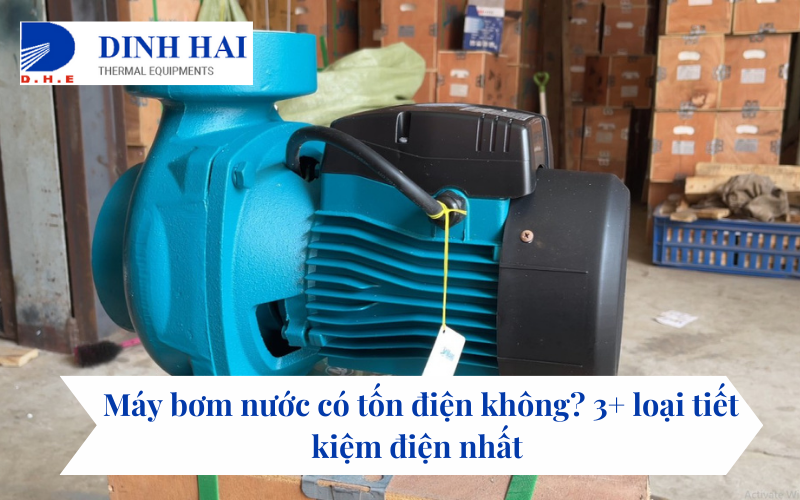 Máy bơm nước có tốn điện không? 