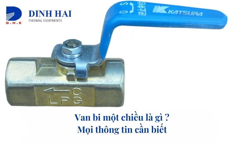 Van bi một chiều là gì 