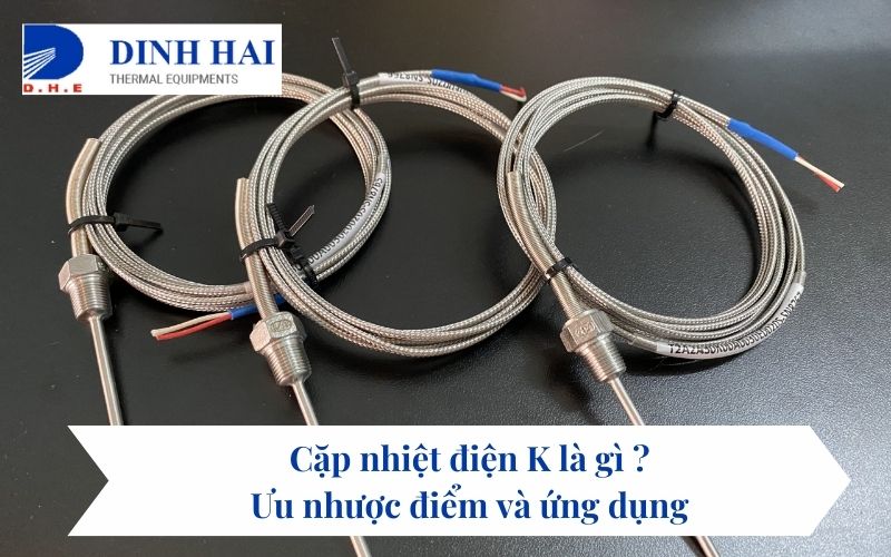  cặp nhiệt điện K