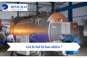 Giá lò hơi là bao nhiêu ? 