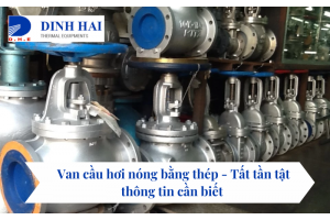 Van cầu hơi nóng bằng thép 