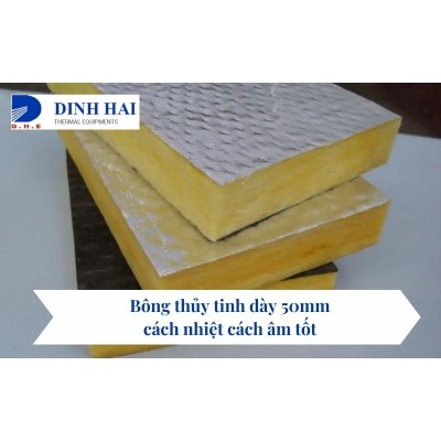 Bông thủy tinh dày 50mm cách nhiệt cách âm tốt 