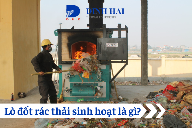 Lò đốt rác sinh hoạt